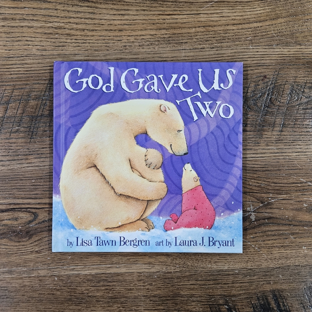 God Gave Us Two Children's Book